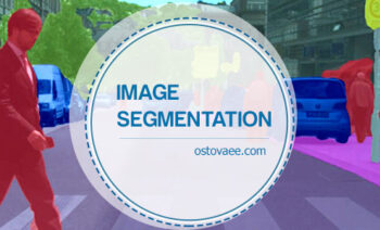 Image Segmentation | بخش بندی تصویر | استوایی ostovaee